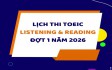 LỊCH THI TOEIC NGHE ĐỌC ĐỢT 1 NĂM 2026